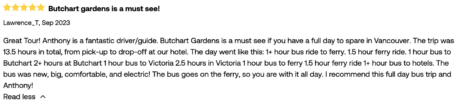 a review of a Vancouver to Butchart Gardens tour.